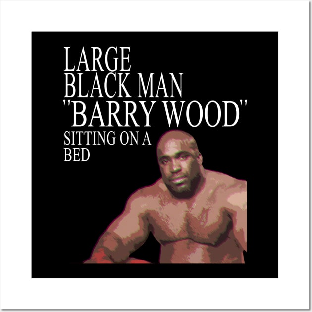 Large Black Man "BARRY WOOD" Wall Art by giovanniiiii